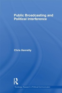 Enlarge image Cover: Public Broadcasting and Political Interference - Routledge
