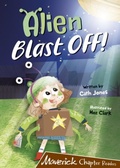 Cover: Alien Blast Off! - Maverick Arts Publishing