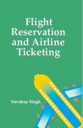 Cover: Flight Reservation and Airline Ticketing - Westbury Publishing Ltd