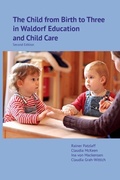 Cover: The Child from Birth to Three in Waldorf Education and Child Care - Waldorf Early Childhood Association North America