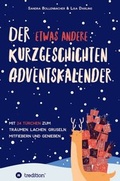 Cover: Der etwas andere Kurzgeschichten-Adventskalender - tredition
