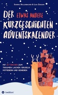 Cover: Der etwas andere Kurzgeschichten-Adventskalender - tredition