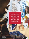 Cover: IMAGINE MOZART | MOZART BILDER - Deutscher Kunstverlag (DKV)