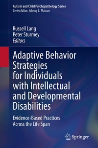 Enlarge image Cover: Adaptive Behavior Strategies for Individuals with Intellectual and Developmental Disabilities - Springer