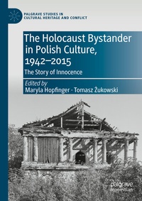 Abbildung von: The Holocaust Bystander in Polish Culture, 1942-2015 - Palgrave Macmillan