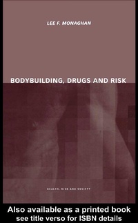 Abbildung von: Bodybuilding, Drugs and Risk - Routledge