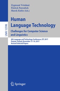 Enlarge image Cover: Human Language Technology. Challenges for Computer Science and Linguistics - Springer