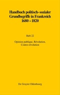 Bild: Opinion publique, Révolution, Contre-révolution - De Gruyter Oldenbourg