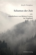 Cover: Schatten der Zeit - ATHENA-Verlag
