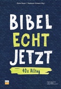 Cover: Bibel Echt Jetzt - Neukirchener Verlag