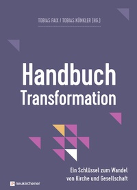 Enlarge image Cover: Handbuch Transformation - Neukirchener Verlag