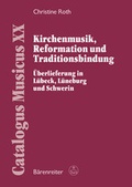 Cover: Kirchenmusik, Reformation und Traditionsbindung - B&auml;renreiter