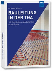 Abbildung von: Bauleitung in der TGA - VDE Verlag