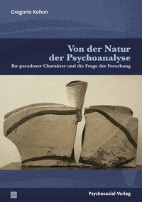 Abbildung von: Von der Natur der Psychoanalyse - Psychosozial-Verlag