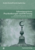 Cover: Islamintegrierte Psychotherapie und Beratung - Psychosozial-Verlag