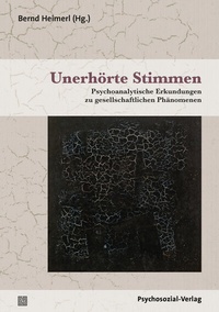 Abbildung von: Unerhörte Stimmen - Psychosozial-Verlag