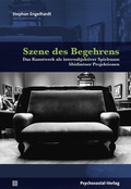 Cover: Szene des Begehrens - Psychosozial-Verlag