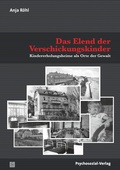 Cover: Das Elend der Verschickungskinder - Psychosozial-Verlag