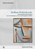Cover: Selbst-Schicksale - Psychosozial-Verlag