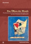 Cover: Das &Ouml;ffnen der Blende - Psychosozial-Verlag