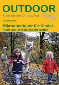 Abbildung von: Mikroabenteuer für Kinder - Stein, Conrad, Verlag