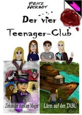 Cover: Der vier Teenager-Club - Dirk-Laker-Verlag