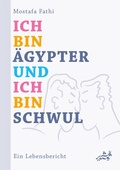 Cover: Ich bin &Auml;gypter und ich bin schwul - Kubri Verlag Reichenbach