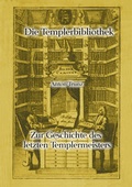 Cover: Zur Geschichte des letzten Templermeisters - LePa-B&uuml;cher