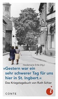 Cover: &raquo;Gestern war ein sehr schwerer Tag f&uuml;r uns hier in St. Ingbert.&laquo; - CONTE-VERLAG