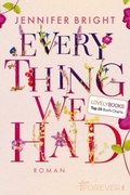 Cover: Everything We Had - Ullstein Forever