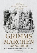 Cover: Grimms M&auml;rchen anno 1810 - Ancient Mail