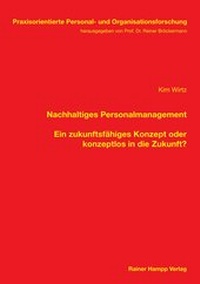 Abbildung von: Nachhaltiges Personalmanagement - Edition Rainer Hampp
