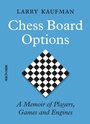 Cover: Chess Board Options - New in Chess