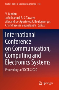 Enlarge image Cover: International Conference on Communication, Computing and Electronics Systems - Springer