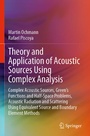 Cover: Theory and Application of Acoustic Sources Using Complex Analysis - Springer