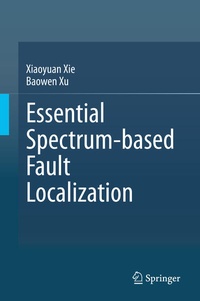 Enlarge image Cover: Essential Spectrum-based Fault Localization - Springer