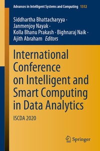 Enlarge image Cover: International Conference on Intelligent and Smart Computing in Data Analytics - Springer
