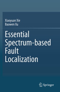 Enlarge image Cover: Essential Spectrum-based Fault Localization - Springer