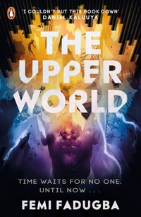 Enlarge image Cover: The Upper World - Penguin Books Ltd