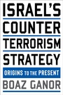 Cover: Israel's Counterterrorism Strategy - Columbia University Press