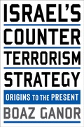 Cover: Israel's Counterterrorism Strategy - Columbia University Press
