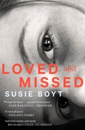 Cover: Loved and Missed - Virago Press Ltd