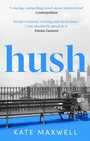 Cover: Hush - Virago Press Ltd