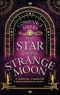 Cover: The Star and the Strange Moon - Piatkus Books