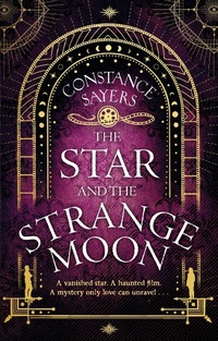 Enlarge image Cover: The Star and the Strange Moon - Piatkus Books