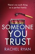 Cover: Someone You Trust - Piatkus Books