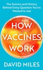 Cover: How Vaccines Work - Piatkus Books