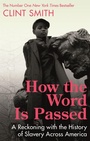 Cover: How the Word Is Passed - Dialogue Books