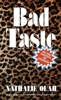 Abbildung von: Bad Taste - Dialogue Books