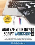 Cover: Analyze Your Own Script Workshop - THE BOOK - Live Your Great Life Enterprises